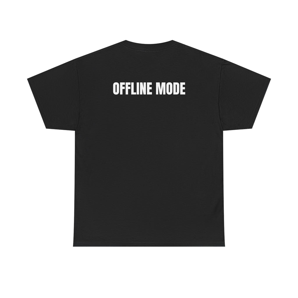 OFFLINE MODE Tee