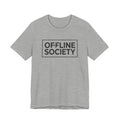 OFFLINE SOCIETY Tee