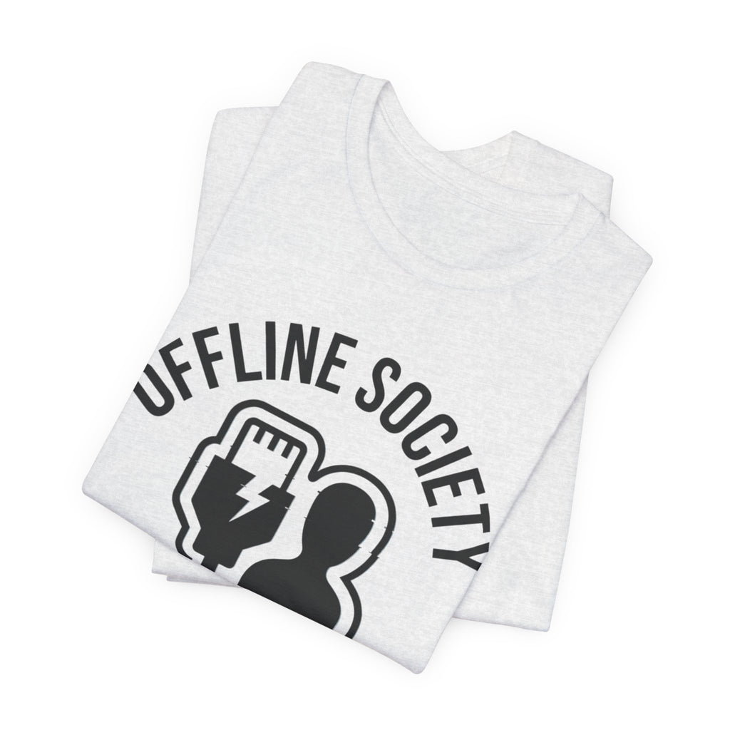 Offline Society Disconnect Tee
