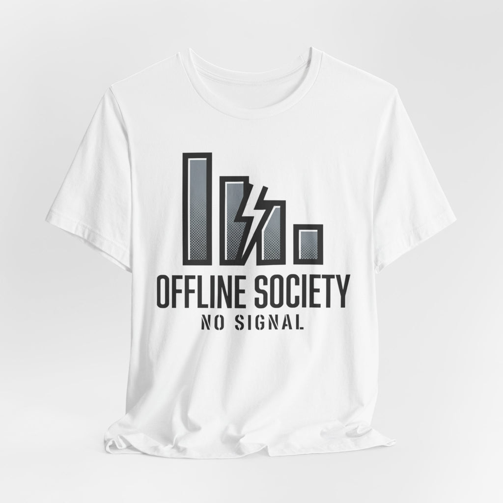 OFFLINE SOCIETY™ No Signal T-Shirt