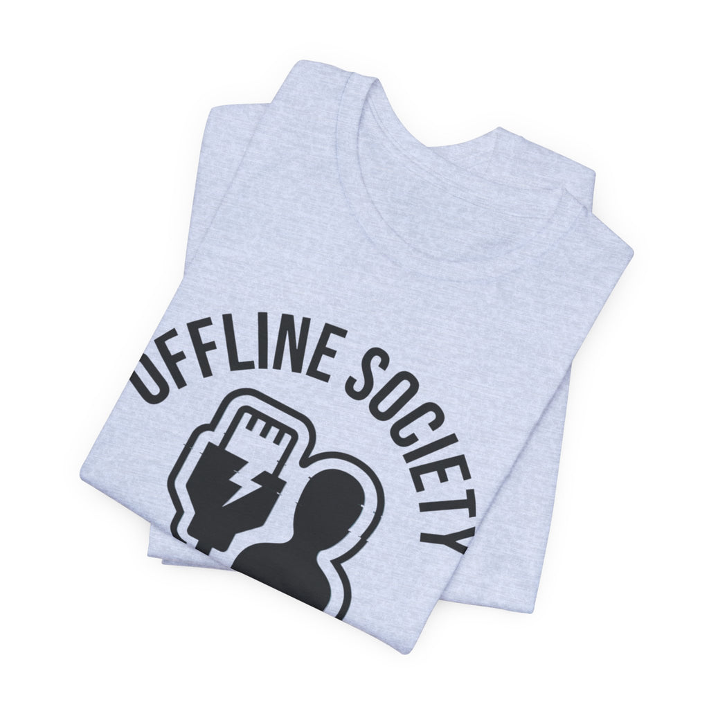 Offline Society Disconnect Tee