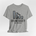 OFFLINE SOCIETY™ No Signal T-Shirt